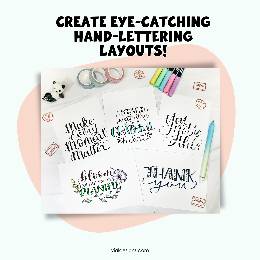 Fun Hand-Lettering Layouts Anyone Can Do! – Vial Designs