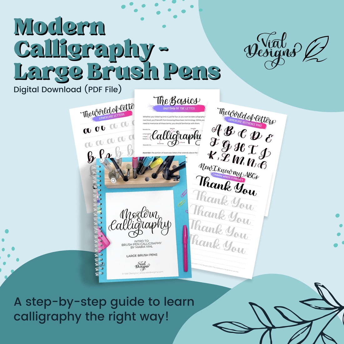 a step-by-step guide to learning modern calligraphy using large brush pens